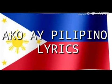 ako ay pilipino song lyrics|Ako ay Pilipino (Filipino Song Lyrics + Video) .